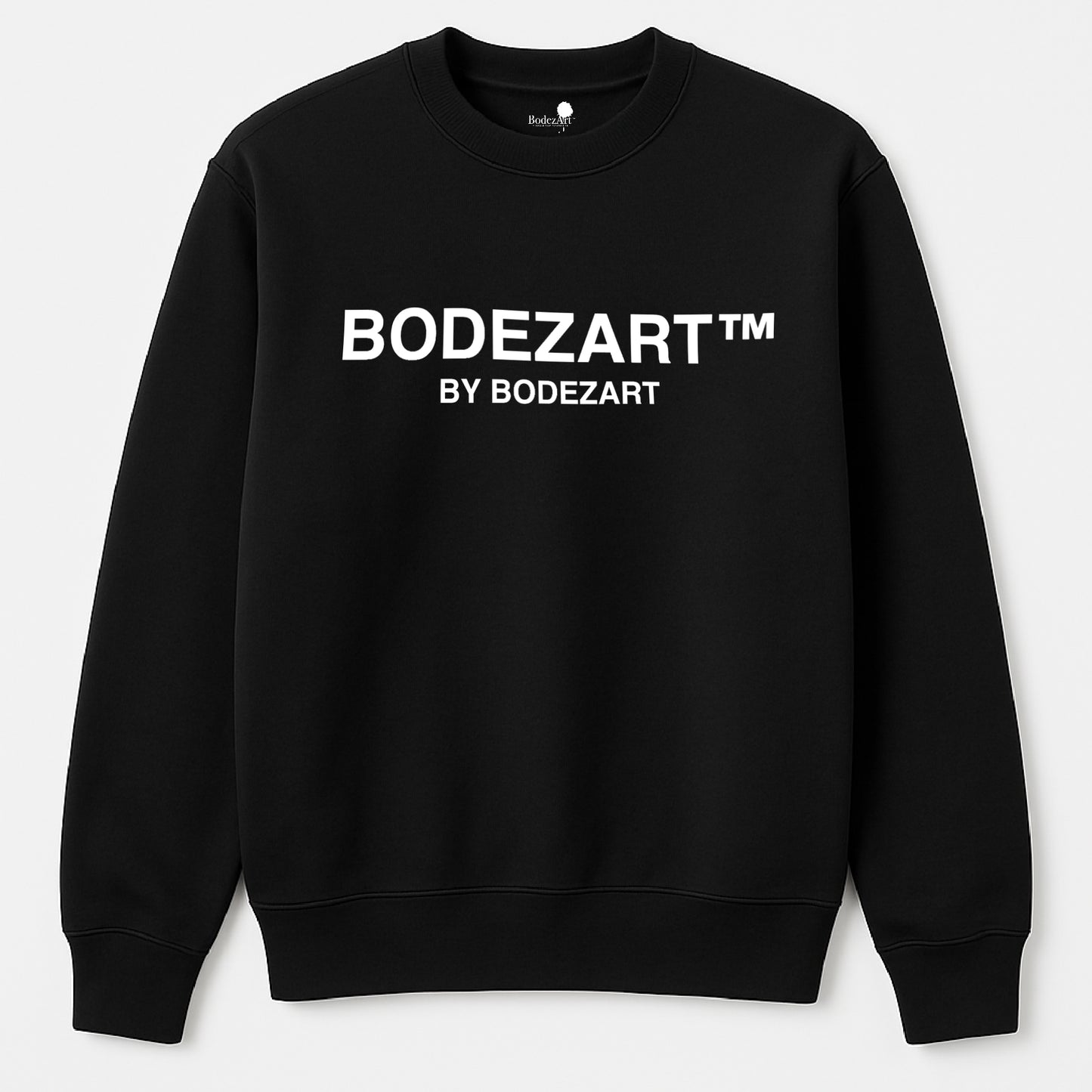 BODEZART By BODEZART Sweatshirt