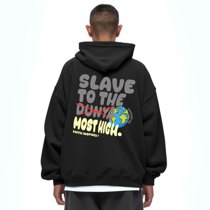 Slave To The Most High | Faith Inspired Hoodie