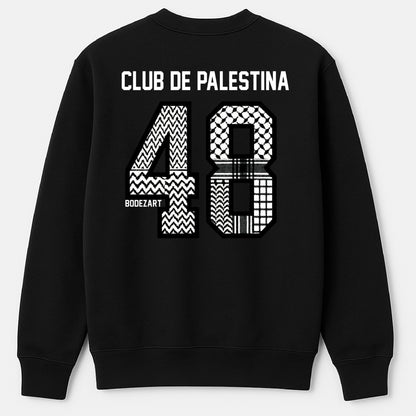 Club de Palestina | Nakba 48 Sweatshirt